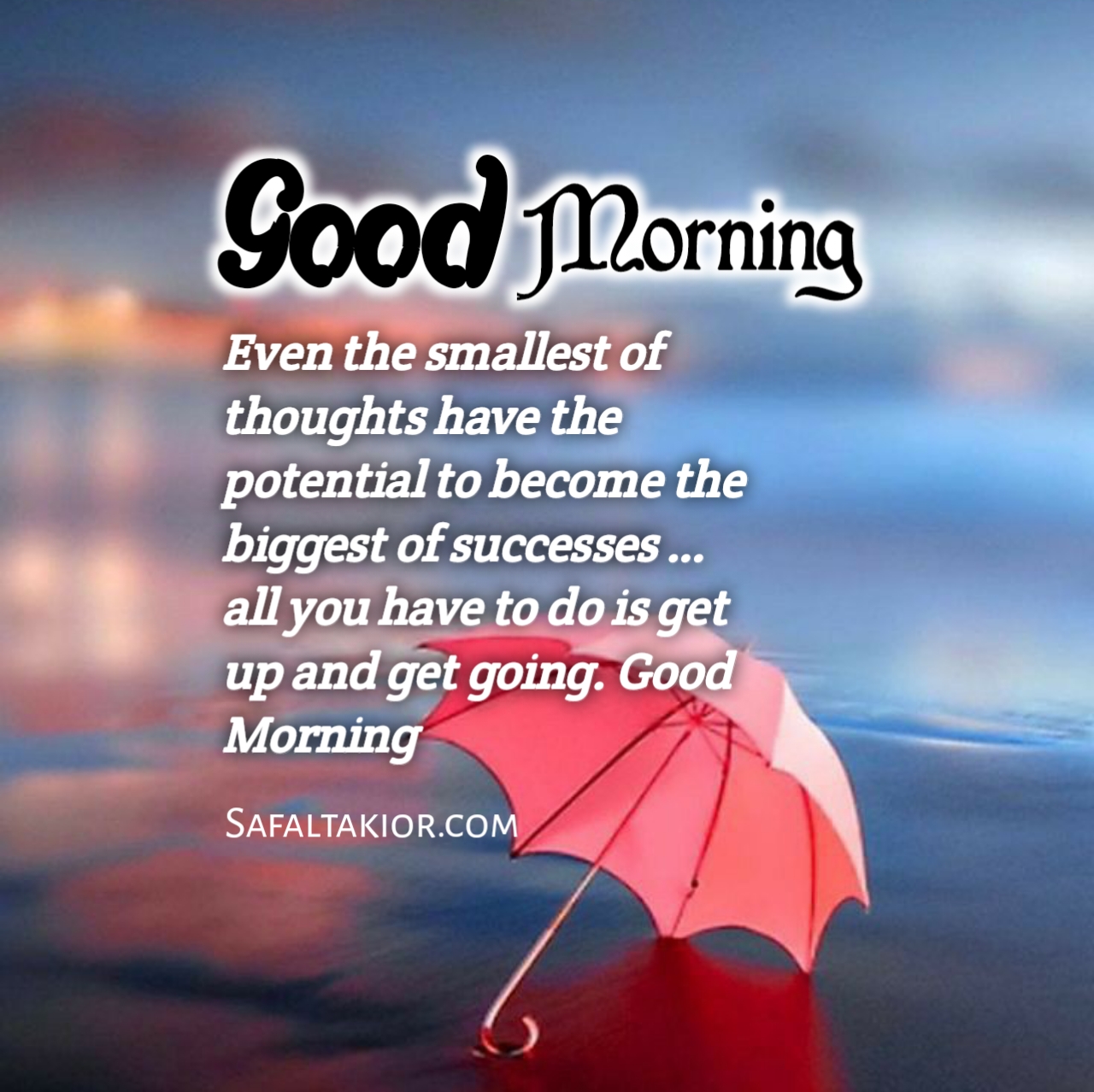 Beautiful 'Good Morning' Thoughts,Quotes &images Messages