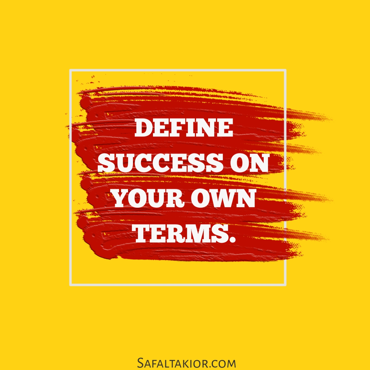 Define success on your own terms