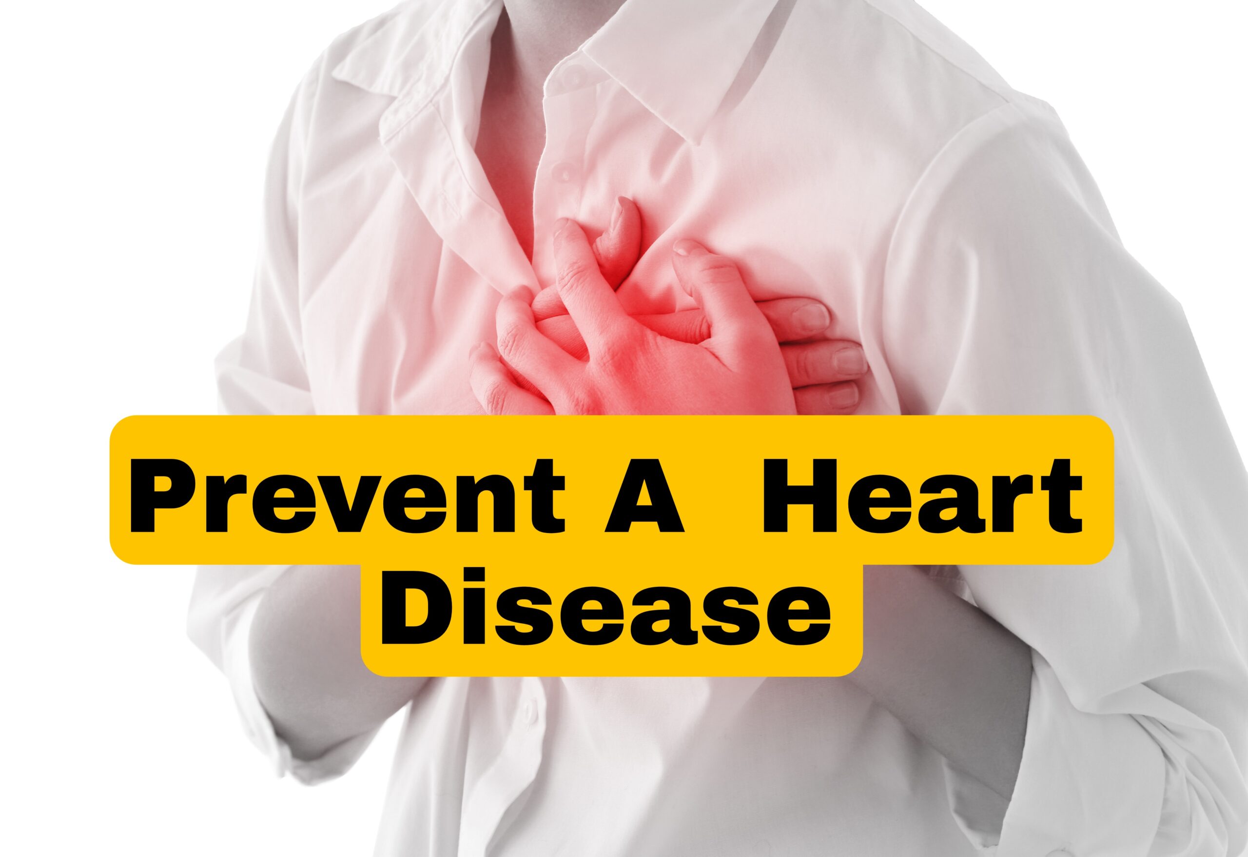 how prevent heart disease