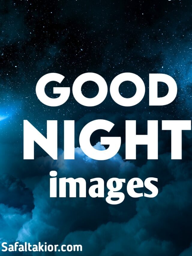 250+ Beautiful Good Night images, Quotes,