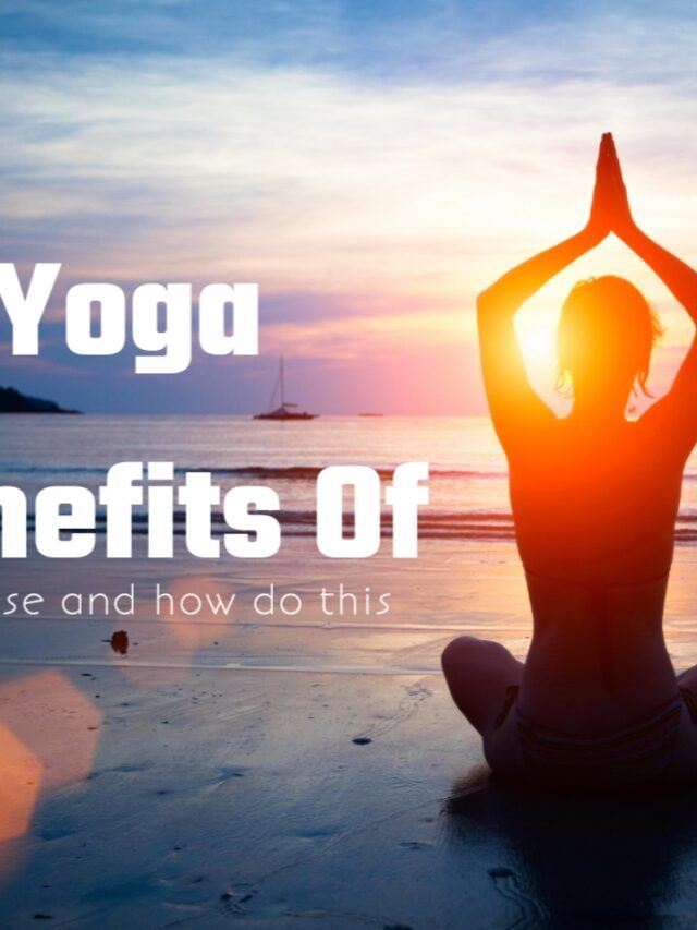 What are benefits of yoga?